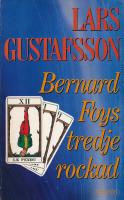 Bernard Foys tredje rockad