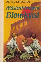 Mästerdetektiven Blomkvist lever farligt