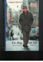 En dag, en tid : möten och minnen