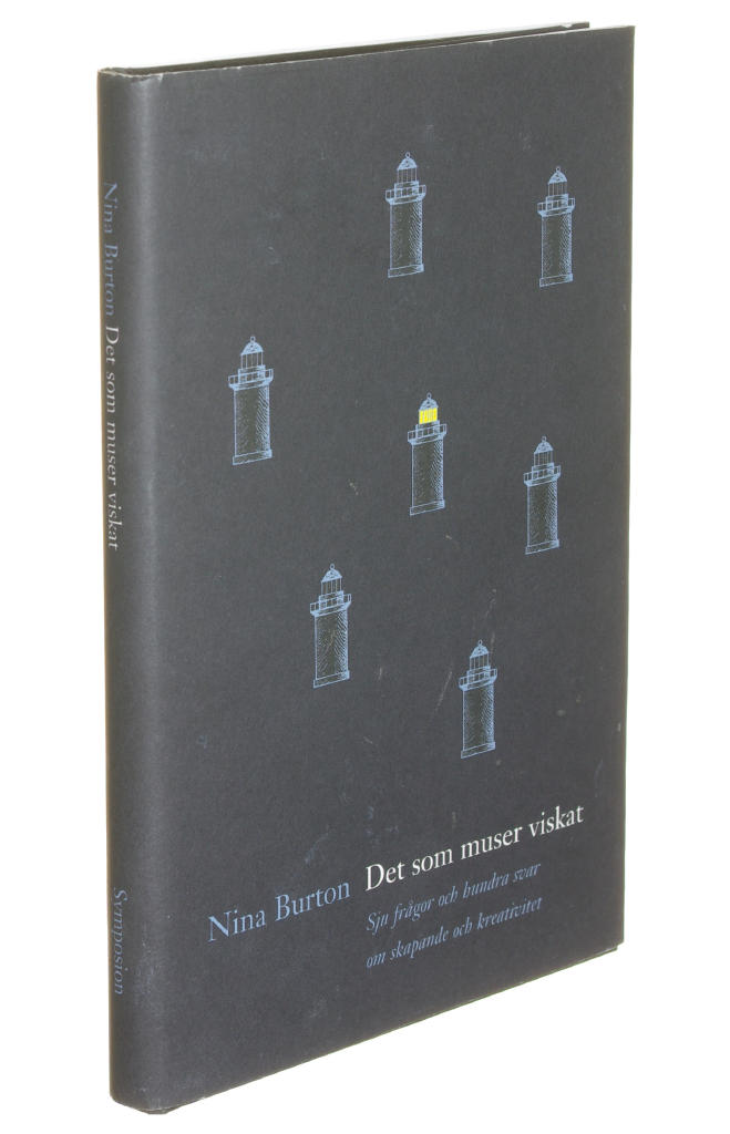 Det som muser viskat : sju frågor och hundra svar om skapande och kreativit