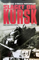 Slaget om Kursk : historiens största pansarslag