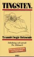 Tyranniet begär förtroende