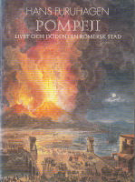 Pompeji : livet och döden i en romersk stad
