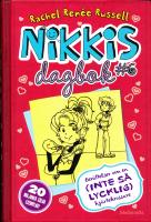Nikkis dagbok #6 : Berättelser om en (inte så lycklig) hjärtekrossare