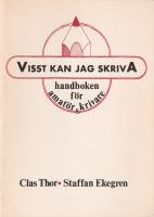 Visst kan jag skriva: handboken för amatörskrivare
