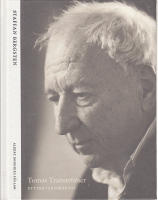 Tomas Tranströmer. Ett diktarporträtt