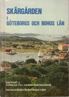 Skärgården i Göteborgs och Bohus Län. Rapport 3. Förslag till handlingsprogram. Skärgårdsutredningen 1980