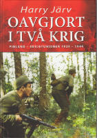 Oavgjort i två krig. Finland - Sovjetunionen 1939-1944