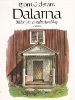 Dalarna : bilder från ett kulturlandskap