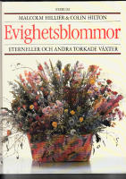 EVIGHETSBLOMMOR ETERNELLER OCH ANDRA TORKADE VÄXTER