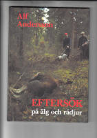 EFTERSÖK PÅ ÄLG OCH RÅDJUR