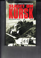 Slaget om Kursk : historiens största pansarslag