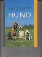 Välj rätt hund : en bok om det personliga hundvalet