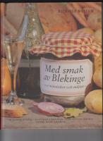 Med smak av Blekinge : mat, människor och miljöer