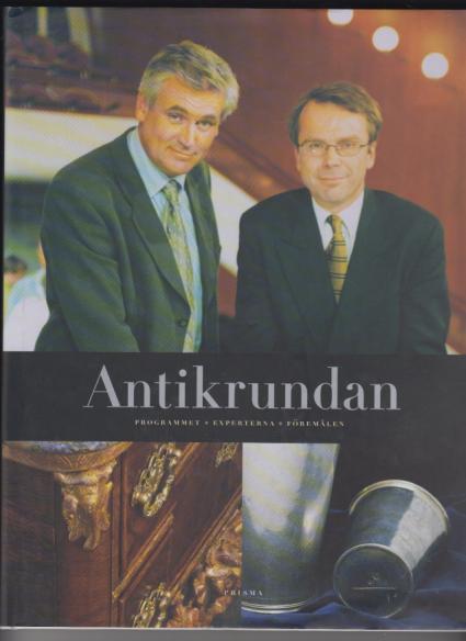 Antikrundan : Programmet, experterna, föremålen