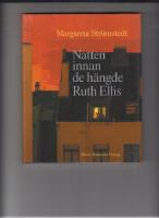 Natten innan de hängde Ruth Ellis och andra berättelser ur mitt liv