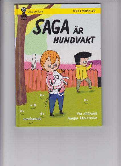 SAGA ÄR HUNDVAKT