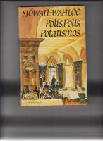 Polis, polis, potatismos! : roman om ett brott