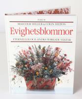Evighetsblommor. Eterneller och andra torkade växter