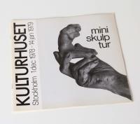 Miniskulptur 1 dec 1978 - 14 jan 1979