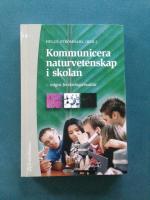 Kommunicera naturvetenskap i skolan - – några forskningsresultat