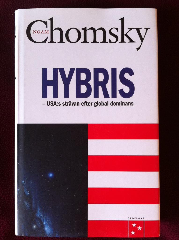 Hybris - USA:s strävan efter global dominans