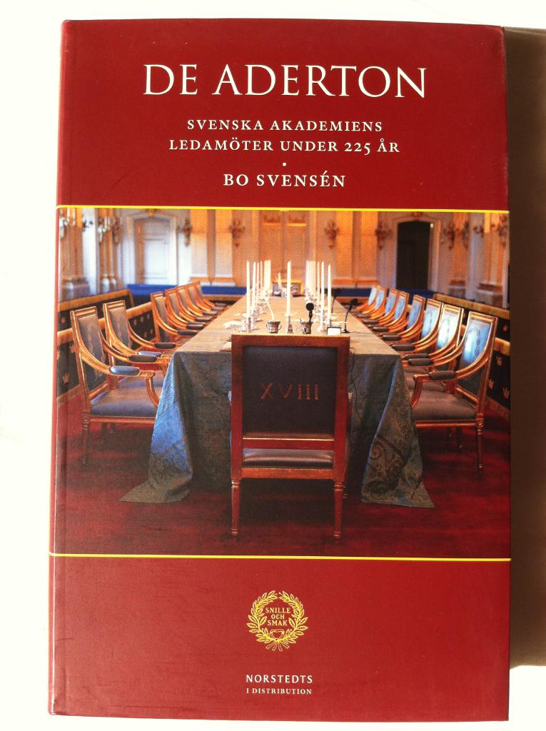 De aderton : Svenska akademiens ledamöter under 225 år