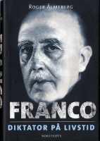 Franco : diktator på livstid