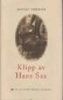 Klipp av Hans Sax : 30 kåserier : presenterade av Germund Michanek