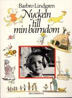 Nyckeln till min barndom : antologi