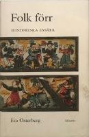 Folk Förr : historiska Essäer