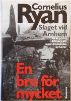EN BRO FÖR MYCKET - Slaget vid Arnhem