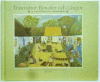 TRASMATTOR, BONADER OCH LÄNGOR. Ur Alma Öhrströms minnesalbum.