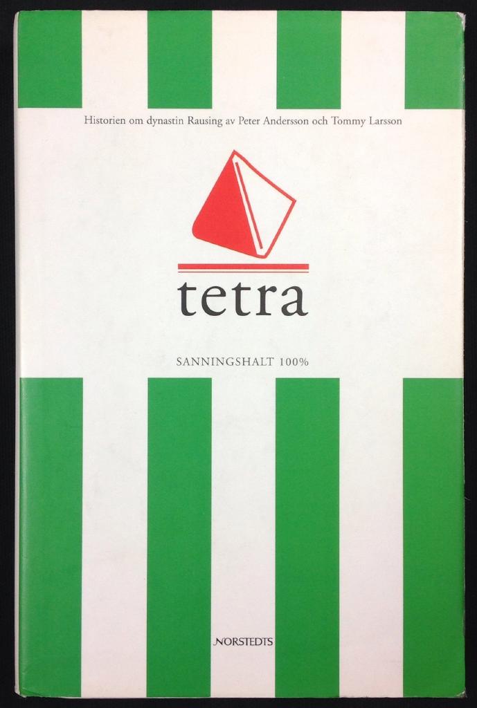 TETRA - Historien om dynastin Rausing