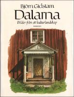 DALARNA - bilder från ett kulturlandskap