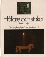 HÅLLARE OCH STAKAR FÖR LEVANDE LJUS