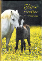 HÄSTAR BERÄTTAR - om att kommunicera med hästar