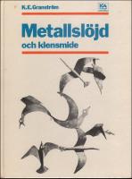 METALLSLÖJD OCH KLENSMIDE