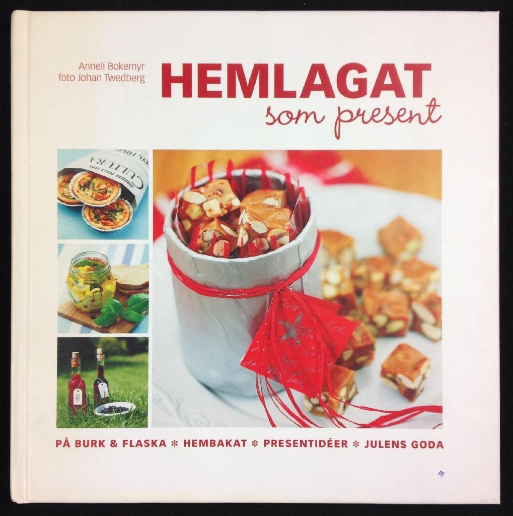 HEMLAGAT SOM PRESENT - på burk, flaska, hembakat, presentidéer, julens goda