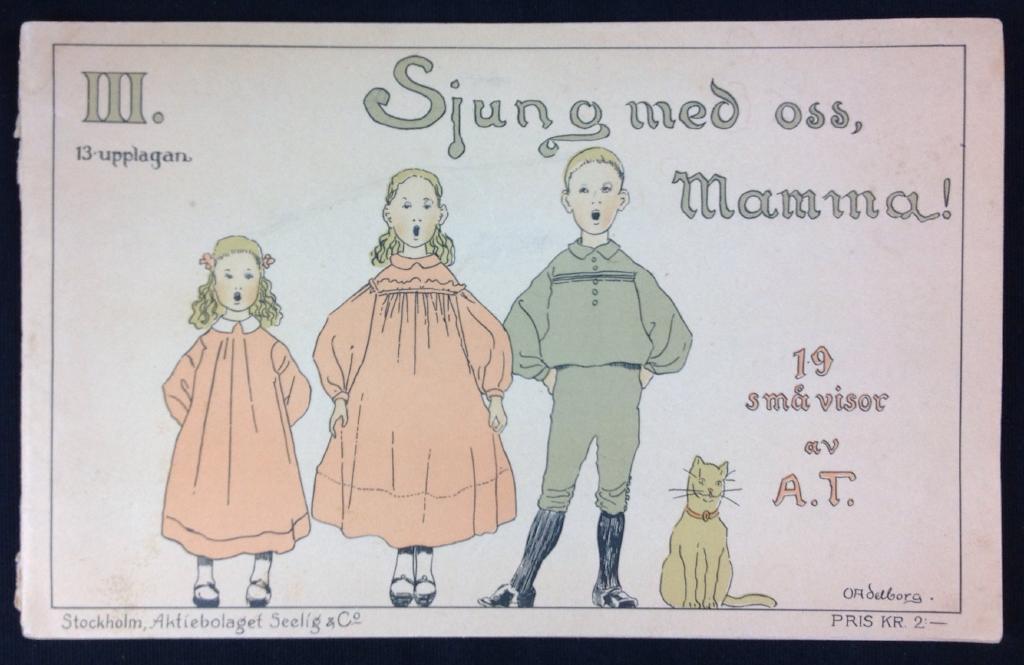 SJUNG MED OSS, MAMMA! - III. Tredje samlingen