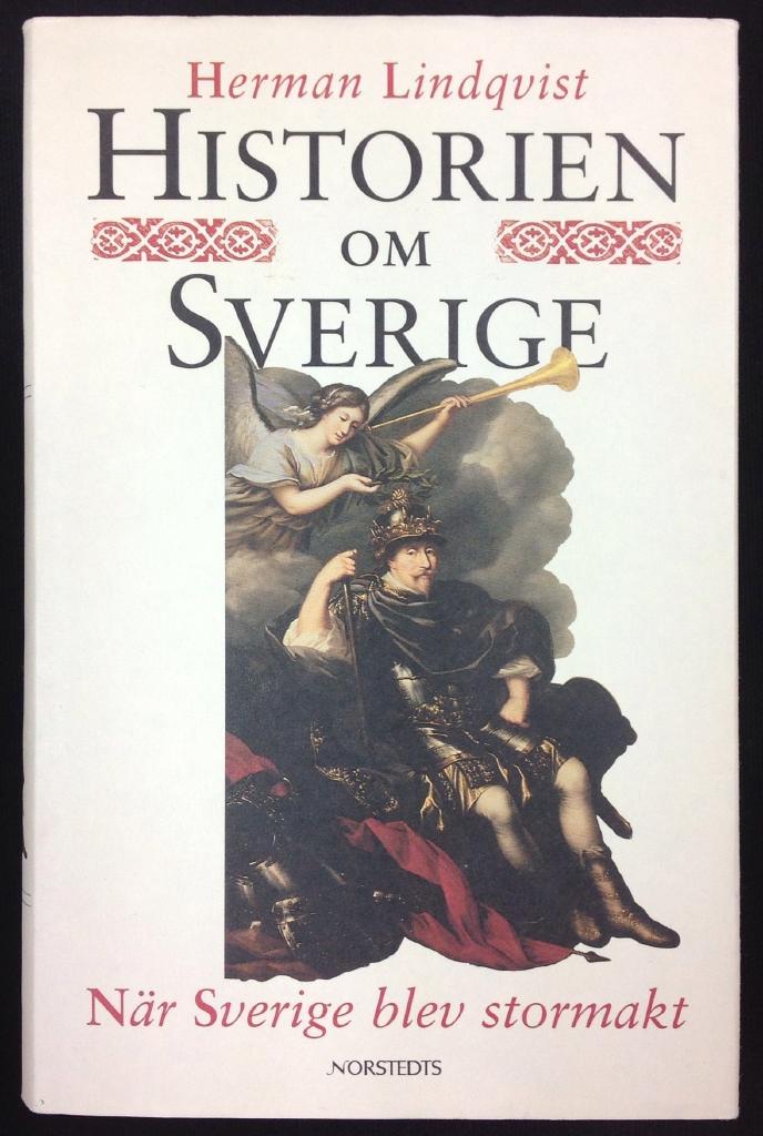 HISTORIEN OM SVERIGE, del 3 - När Sverige blev stormakt
