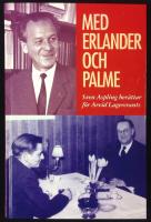 Med Erlander och Palme - Sven Aspling berättar för Arvid Lagercrantz