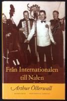 Från Internationalen till Nalen - memoarer