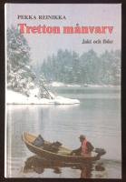 TRETTON MÅNVARV - Jakt- och fiskehistorier