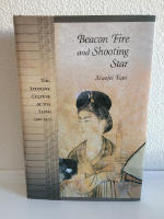 BEACON FIRE AND SHOOTING STAR. THE LITERARY CULTURE OF THE LIANG (502-557)