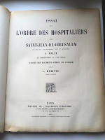 ESSAI SUR L'ORDRE DES HOSPITALIERS DE SAINT-JEAN-DE-JÉRUSALEM ET DE SON GOUVERNEMENT CIVIL ET MILITAIRE À LA MALTE AU COMMENCEMENT DE XVIIIe SIÈCLE