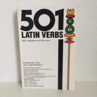 501 LATIN VERBS: FULLY CONJUGATED IN ALL THE TENSES