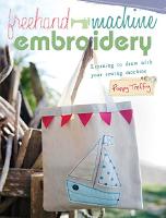Freehand machine embroidery - learning to draw with your sewing machine
