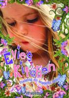 Evie's kitchen, raising an ecstatic child