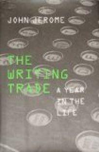 The Writing Trade, a year in the life